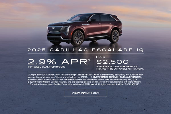 2025 ESCALADE IQ. 2.9% APR plus $2,500 when you finance through Cadillac Financial.